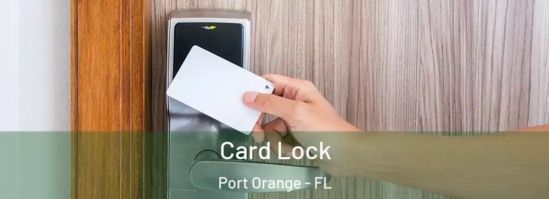  Card Lock Port Orange - FL