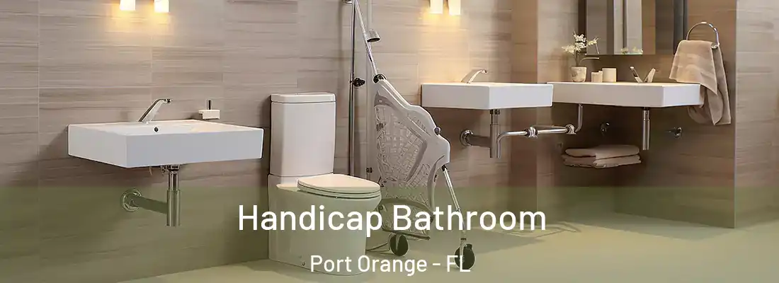  Handicap Bathroom Port Orange - FL