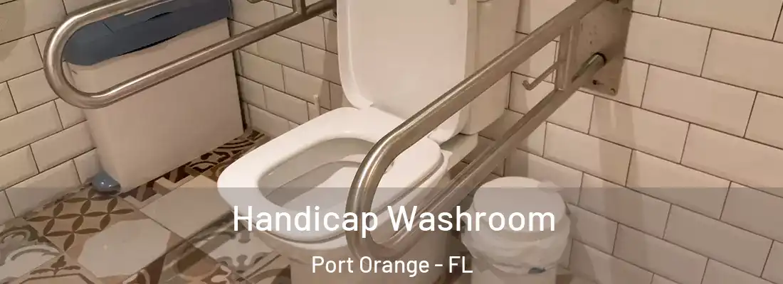  Handicap Washroom Port Orange - FL